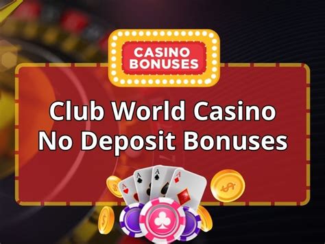 club world casino no deposit bonus codes|Redeem a $125 No Deposit Bonus Code at Club World Casino.